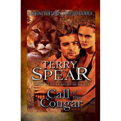 Call of the Cougar - (Heart of the Cougar) by  Terry Spear (Paperback)