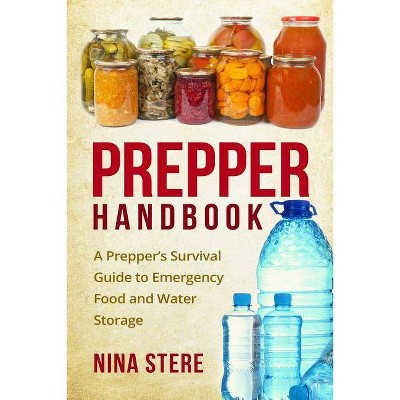 Prepper Handbook - by  Nina Stere (Paperback)