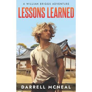 Lessons Learned - by  Darrell McNeal (Paperback)