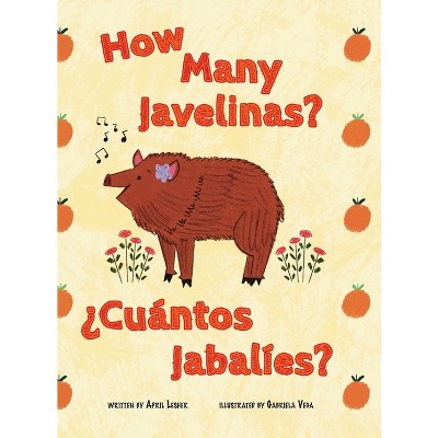How Many Javelinas?/¿Cuántos Jabalíes? - by April Lesher