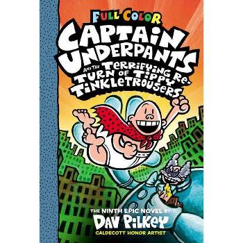 Captain Underpants and the Terrifying Return of Tippy Tinkletrousers: Color Edition (Captain Underpants - by Dav Pilkey (Hardcover)