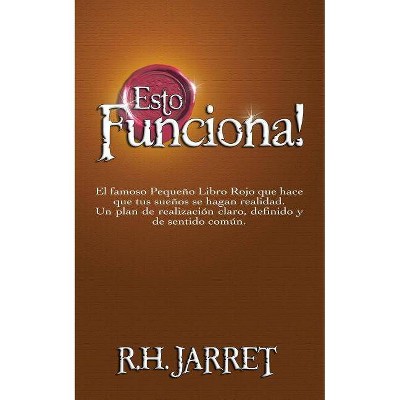 Esto Funciona! / It Works (Spanish Edition) - by  R H Jarrett (Paperback)