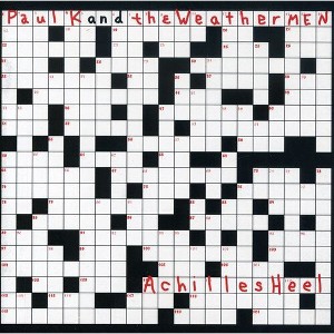 Paul K & the Weathermen - Achilles Heel (CD) - 1 of 1