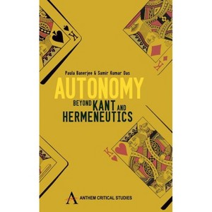 Autonomy - (Anthem Critical Studies) by  Banerjee Paula & Das Samir Kumar (Hardcover) - 1 of 1