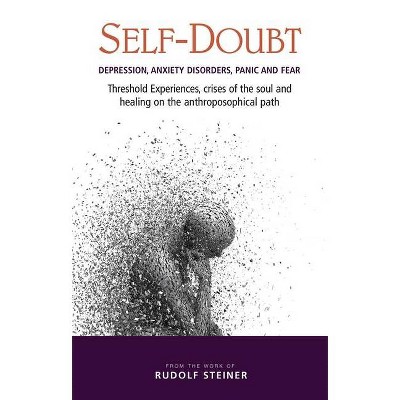 Self-Doubt - by  Rudolf Steiner (Paperback)