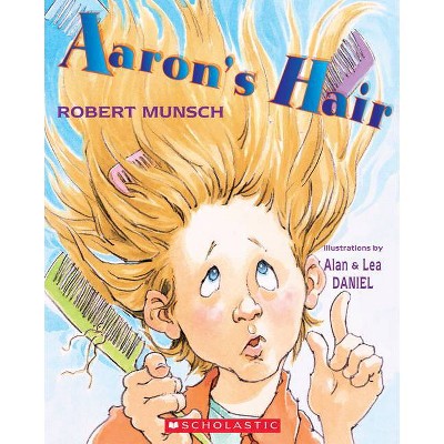 Aaron's Hair - by  Robert Munsch (Paperback)