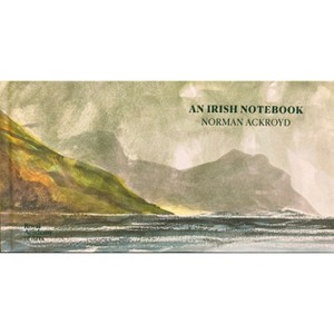 Norman Ackroyd: An Irish Notebook - (Hardcover) - 1 of 1