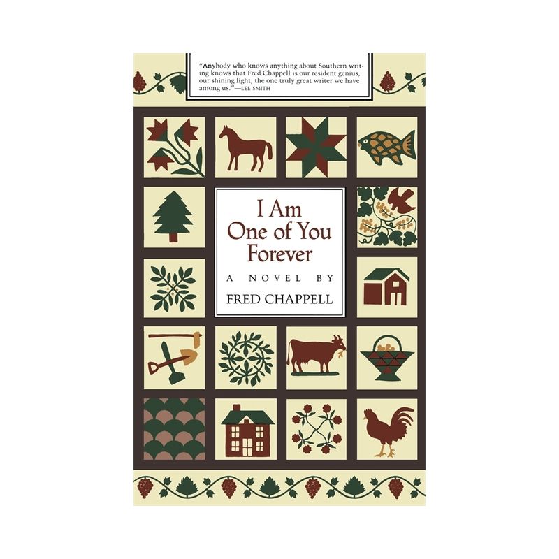 I Am One of You Forever - by  Fred Chappell (Paperback), 1 of 2