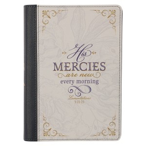 Christian Art Gifts Classic Journal His Mercies Are New Every Morning Lamentations 3:22-23 Bible Verse Inspirational Notebook for Women, Faux Leather - 1 of 1