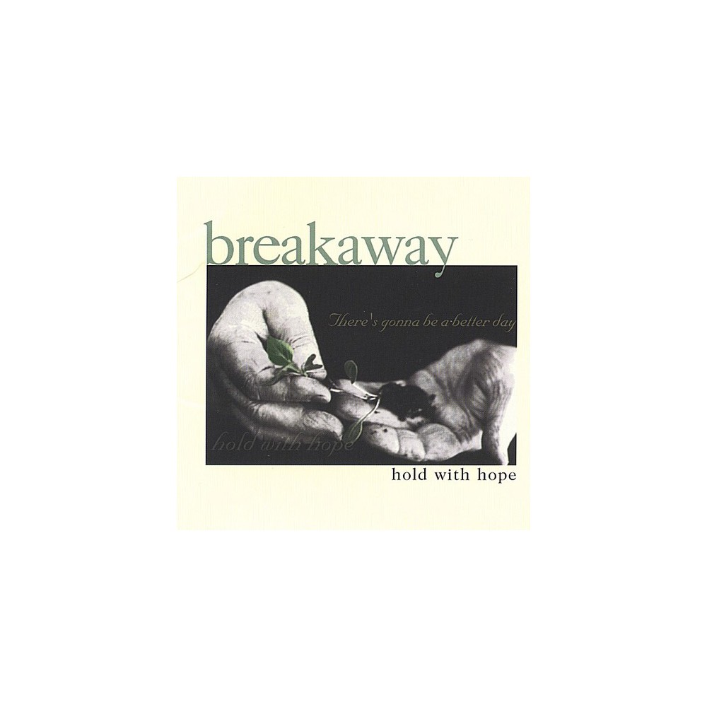 Breakaway - Hold with Hope (CD)