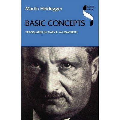 Basic Concepts - (Studies in Continental Thought) by  Martin Heidegger (Paperback)