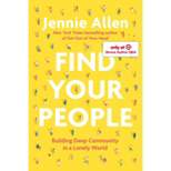 Find Your People - Target Exclusive Edition by Jennie Allen (Hardcover)