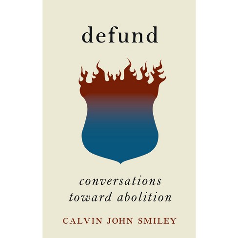 Defund - by  Calvin John Smiley (Hardcover) - image 1 of 1