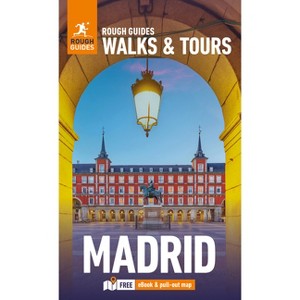 Rough Guides Walks and Tours Madrid: Top 15 Itineraries for Your Trip: Travel Guide with eBook - by  Rough Guides & Anne Pinder (Paperback) - 1 of 1