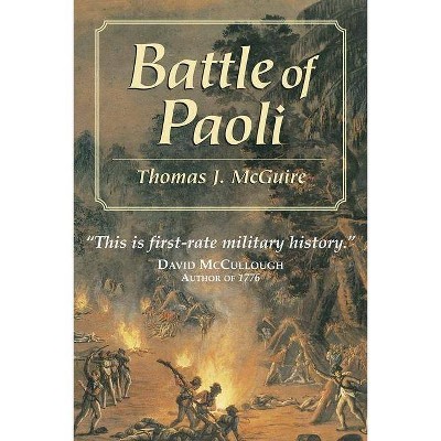 Battle of Paoli - by  Thomas J McGuire (Paperback)