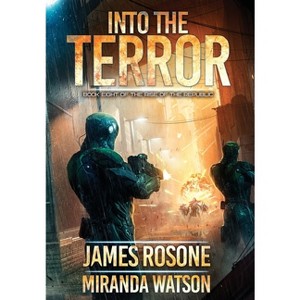 Into the Terror - (Rise of the Republic) by  James Rosone & Miranda Watson (Hardcover) - 1 of 1