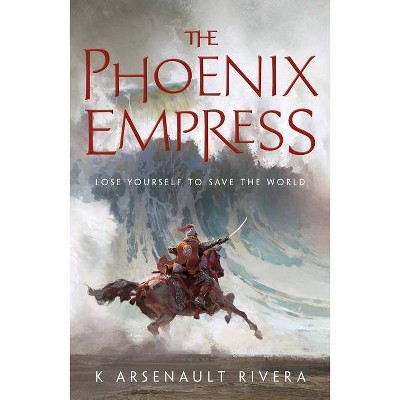 The Phoenix Empress - (Ascendant) by  K Arsenault Rivera (Paperback)