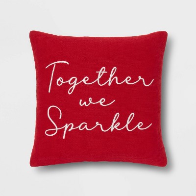Embroidered 'Together We Sparkle' Square Throw Pillow Red - Threshold™