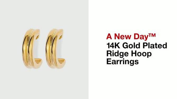 14K Gold Plated Ridge Hoop Earrings - A New Day&#8482;, 2 of 6, play video