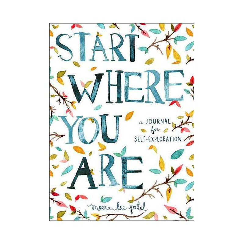 Start Where You Are - by Meera Lee Patel (Paperback), 1 of 2