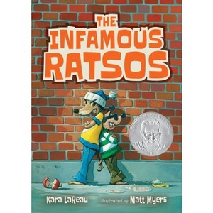 The Infamous Ratsos - by  Kara Lareau (Paperback) - 1 of 1
