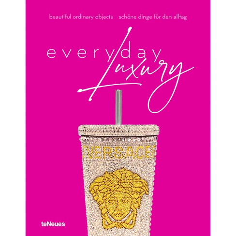 Everyday Luxury - by Agata Toromanoff (Hardcover)