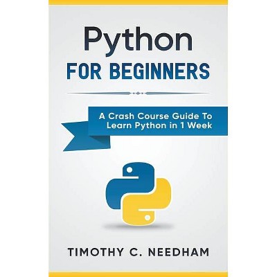 Python - by  Timothy C Needham (Paperback)