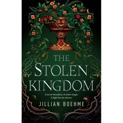 The Stolen Kingdom - by Jillian Boehme