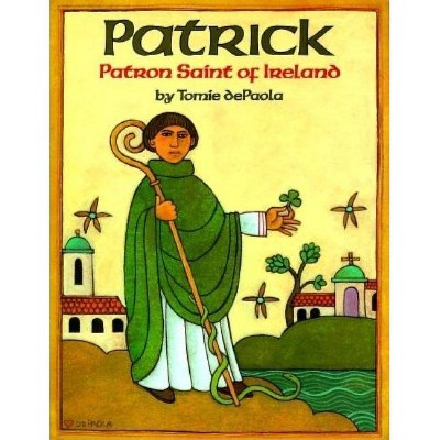 Patrick - by  Tomie dePaola (Paperback)