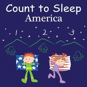 Count to Sleep America - by  Adam Gamble & Mark Jasper (Board Book) - 1 of 1