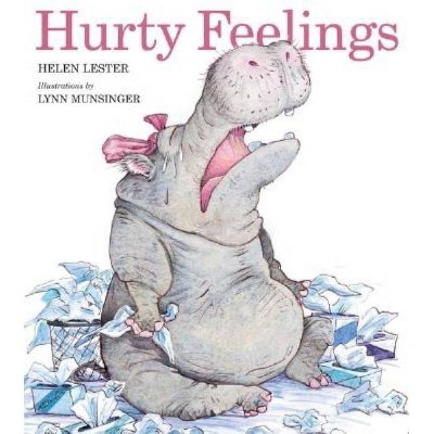 Hurty Feelings - (Laugh-Along Lessons) by  Helen Lester (Paperback)