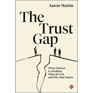 The Trust Gap - by Aaron Martin - 1 of 1