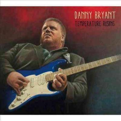 Danny Bryant - Temperature Rising (CD)