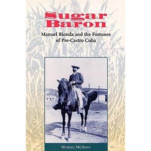 Sugar Baron - by  Muriel McAvoy (Paperback) - 1 of 1