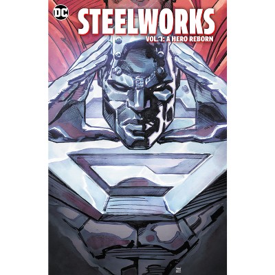 Steelworks - by  Michael Dorn & Phillip Kennedy Johnson (Paperback)