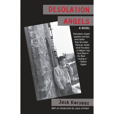 Desolation Angels - by  Jack Kerouac (Paperback)