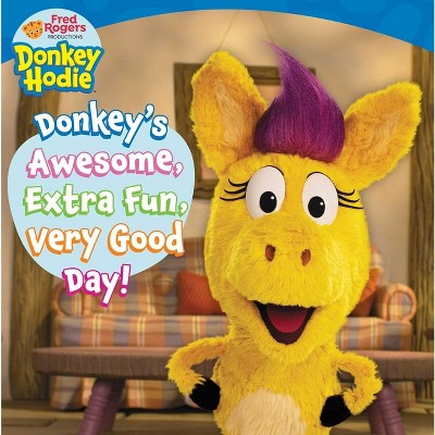 Donkey's Awesome, Extra Fun, Very Good Day! - (Donkey Hodie) (Paperback)