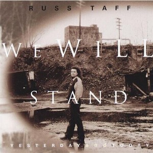 Russ Taff - We Will Stand Yesterday And Today (CD) - 1 of 1