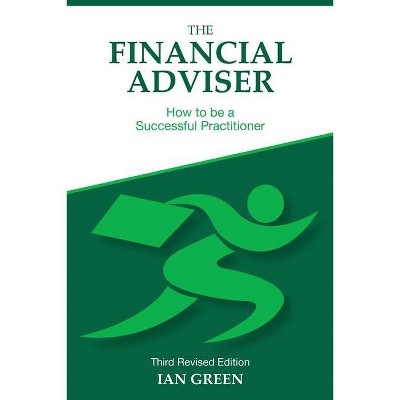 The Financial Adviser - 3rd Edition by  Ian Green (Paperback)