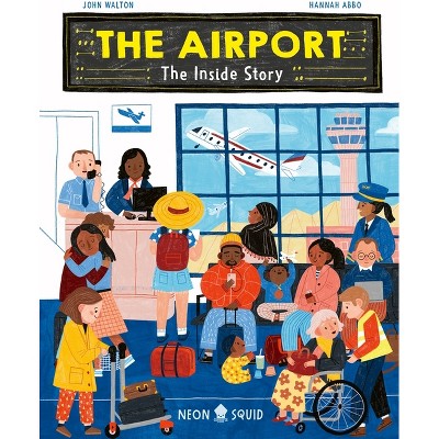 The Airport - (inside Story) By John Walton & Neon Squid (hardcover ...