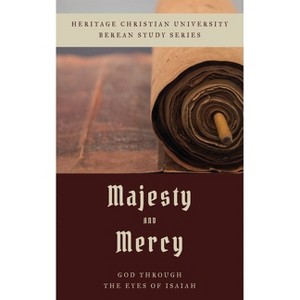Majesty and Mercy - by  Bill Bagents (Paperback) - 1 of 1