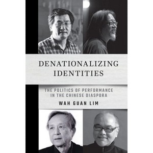 Denationalizing Identities - by Wah Guan Lim - 1 of 1