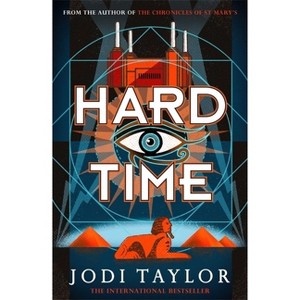 Hard Time - (Time Police) by Jodi Taylor - 1 of 1