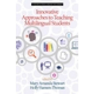 Innovative Approaches to Teaching Multilingual Students - (Literacy, Language and Learning) by  Mary Amanda Stewart (Paperback)