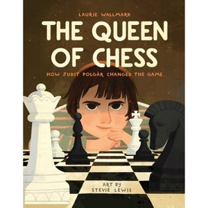 The Queen of Chess - by  Laurie Wallmark (Hardcover) - 1 of 1
