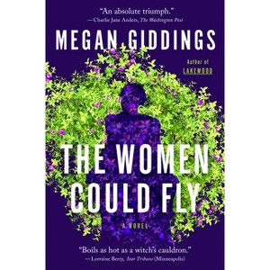 The Women Could Fly - by  Megan Giddings (Paperback) - 1 of 1