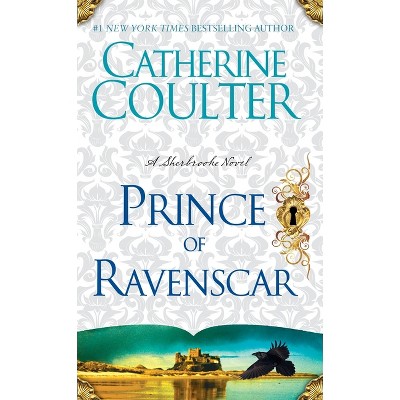 The Prince of Ravenscar - (Bride) by  Catherine Coulter (Paperback)