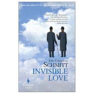 Invisible Love - by  Eric-Emmanuel Schmitt (Paperback) - 1 of 1