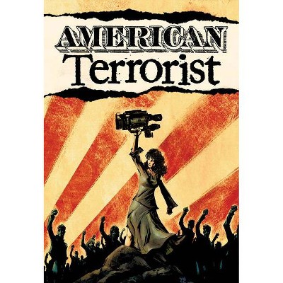 American Terrorist - by  Tyler Chin-Tanner & Wendy Chin-Tanner (Paperback)