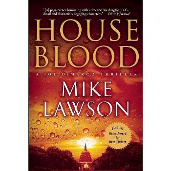 House Blood - (Joe DeMarco Thrillers (Paperback)) by  Mike Lawson (Paperback)